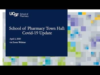 School of Pharmacy - COVID-19 Town Hall (April 2, 2020)