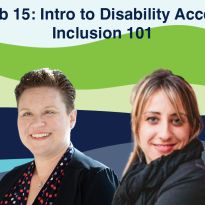 Wed February 15, Intro to Disability Access and Inclusion 101, Wendy Tobias and Cecile Puretz