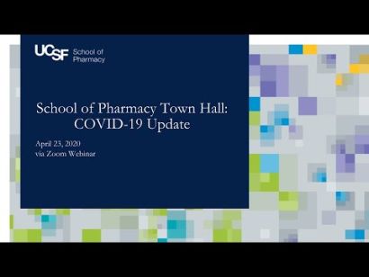 School of Pharmacy - COVID-19 Town Hall (April 23, 2020)